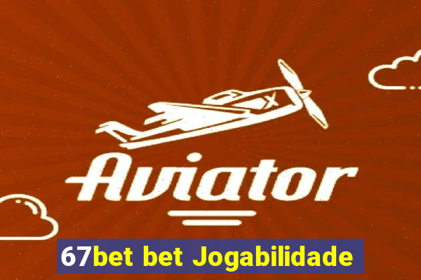 67bet bet Jogabilidade